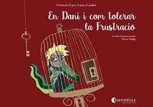 EN DANI I COM TOLERAR LA FRUSTRACIO | 9788484129226 | GUTIERREZ, CRISTINA | Llibreria La Gralla | Librería online de Granollers