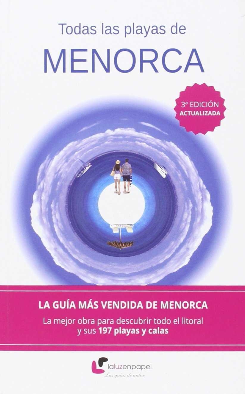 TODAS LAS PLAYAS DE MENORCA | 9788494285707 | ALVAREZ, MIGUEL ANGEL | Llibreria La Gralla | Librería online de Granollers