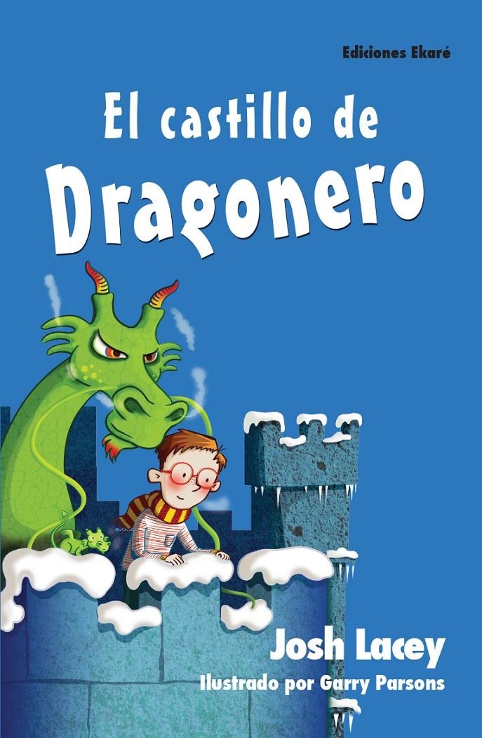 CASTILLO DE DRAGONERO, EL | 9788494429125 | LACEY, JOSH | Llibreria La Gralla | Llibreria online de Granollers