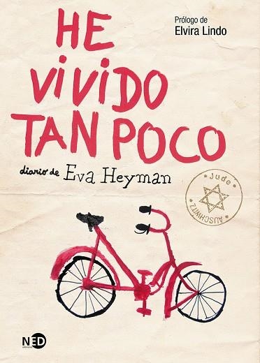 HE VIVIDO TAN POCO DIARIO DE EVA HEYMAN | 9788494353024 | HEYMAN, EVA | Llibreria La Gralla | Llibreria online de Granollers