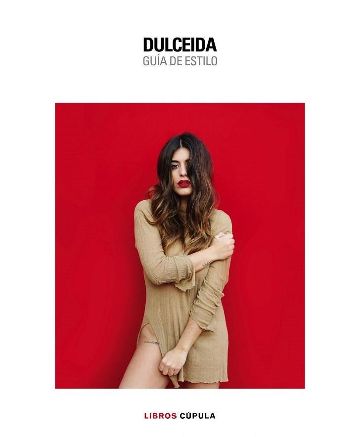 DULCEIDA  GUIA DE ESTILO | 9788448022136 | DOMENECH, AIDA | Llibreria La Gralla | Llibreria online de Granollers