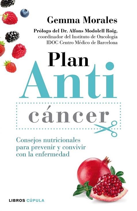 PLAN ANTICANCER | 9788448022150 | MORALES, GEMMA | Llibreria La Gralla | Librería online de Granollers