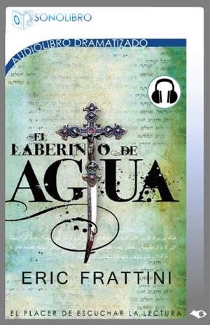 LABERINTO DE AGUA, EL (AUDIO LIBRO) | 9788492855841 | FRATTINI, ERIC | Llibreria La Gralla | Librería online de Granollers