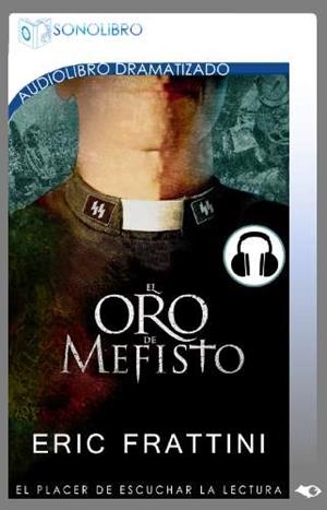 ORO DE MEFISTO, EL (AUDIO LIBRO) | 9788415356363 | FRATTINI, ERIC | Llibreria La Gralla | Librería online de Granollers