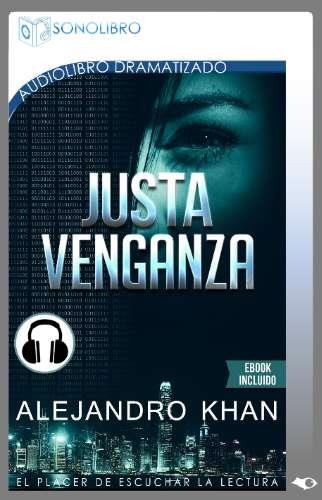 JUSTA VENGANZA (AUDIO LIBRO) | 9788416135257 | KHAN, ALEJANDRO | Llibreria La Gralla | Llibreria online de Granollers