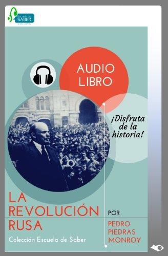 REVOLUCIÓN RUSA, LA (AUDIO LIBRO) | 9788494261374 | PIEDRAS MONROY, PEDRO | Llibreria La Gralla | Llibreria online de Granollers