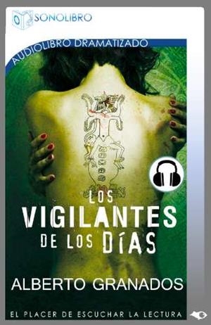 VIGILANTES DE LOS DÍAS, LOS (AUDIO LIBRO) | 9788415356493 | GRANADOS, ALBERTO | Llibreria La Gralla | Llibreria online de Granollers
