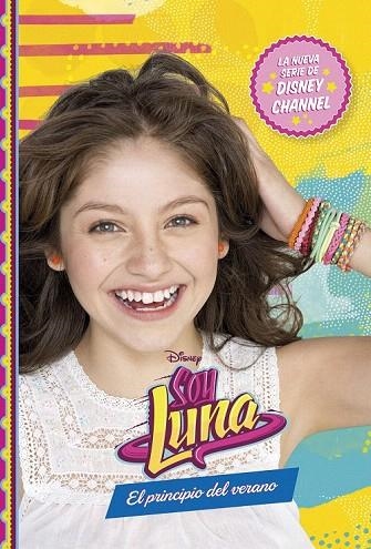 SOY LUNA PRINCIPIO DEL VERANO, EL  | 9788499517742 | VVAA | Llibreria La Gralla | Librería online de Granollers