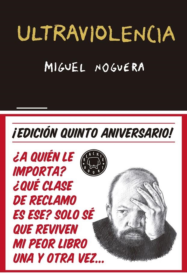 ULTRAVIOLENCIA (EDICIÓN 5º ANIVERSARIO) | 9788416290857 | NOGUERA, MIGUEL | Llibreria La Gralla | Llibreria online de Granollers