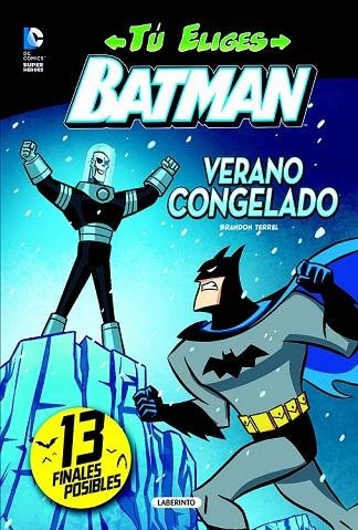 BATMAN. VERANO CONGELADO | 9788484838272 | TERRELL, BRANDON | Llibreria La Gralla | Librería online de Granollers