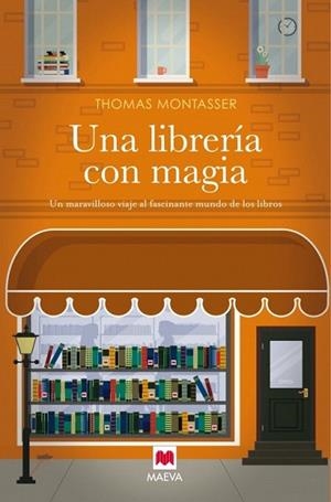 LIBRERÍA CON MAGIA, UNA | 9788416363636 | MONTASSER, THOMAS | Llibreria La Gralla | Llibreria online de Granollers