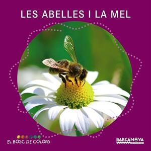 ABELLES I LA MEL, LES | 9788448938796 | BALDÓ, ESTEL/GIL, ROSA/SOLIVA, MARIA | Llibreria La Gralla | Librería online de Granollers