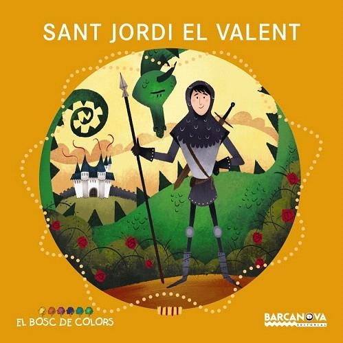 SANT JORDI EL VALENT | 9788448938802 | BALDÓ, ESTEL/GIL, ROSA/SOLIVA, MARIA | Llibreria La Gralla | Llibreria online de Granollers
