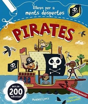 MENTS DESPERTES. PIRATES | 9788499741987 | LAROUSSE EDITORIAL | Llibreria La Gralla | Librería online de Granollers