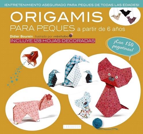 ORIGAMI PARA PEQUES | 9788416368778 | LAROUSSE EDITORIAL | Llibreria La Gralla | Librería online de Granollers