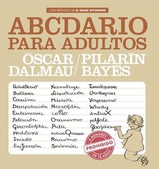 ABCEDARIO PARA ADULTOS | 9788494386046 | DALMAU, OSCAR; BAYES, PILARIN | Llibreria La Gralla | Librería online de Granollers