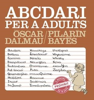 ABCEDARI PER A ADULTS | 9788494386039 | DALMAU, OSCAR; BAYES, PILARIN | Llibreria La Gralla | Llibreria online de Granollers