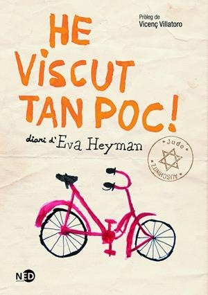 HE VISCUT TAN POC DIARI D'EVA HEYMAN | 9788494353048 | HEYMAN, EVA | Llibreria La Gralla | Llibreria online de Granollers