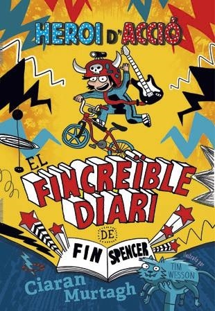 FINCREIBLE DIARI DE FIN SPENCER 1 | 9788424657444 | MURTAGH, CIARAN | Llibreria La Gralla | Librería online de Granollers