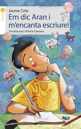 EM DIC ARAN I M'ENCANTA ESCRIURE! | 9788415975861 | CELA, JAUME | Llibreria La Gralla | Librería online de Granollers