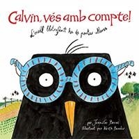 CALVIN, VÉS AMB COMPTE! | 9788416003570 | BERNE, JENNIFER | Llibreria La Gralla | Llibreria online de Granollers