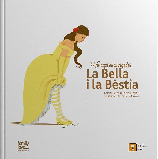 VET AQUI DUES VEGADES LA BELLA I LA BESTIA | 9788494488733 | GAUDES, BELÉN / MACÍAS, PABLO | Llibreria La Gralla | Librería online de Granollers
