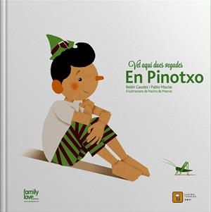 VET AQUI DUES VEGADES EN PINOTXO | 9788494488726 | GAUDES, BELÉN / MACÍAS, PABLO | Llibreria La Gralla | Llibreria online de Granollers