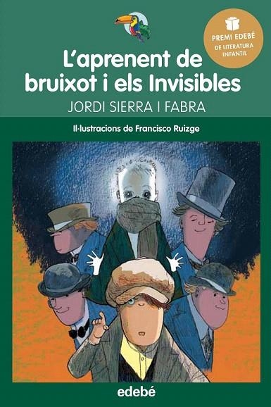 APRENENT DE BRUIXOT I ELS INVISIBLES, L' | 9788468317779 | SIERRA I FABRA, JORDI | Llibreria La Gralla | Librería online de Granollers