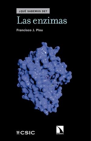 ENZIMAS, LAS | 9788490971284 | PLOU, FRANCISCO J. | Llibreria La Gralla | Librería online de Granollers