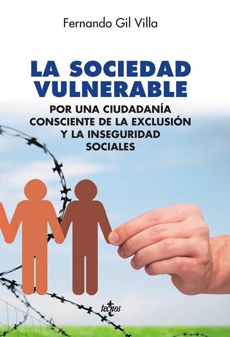 SOCIEDAD VULNERABLE, LA | 9788430968701 | GIL VILLA, FERNANDO | Llibreria La Gralla | Librería online de Granollers