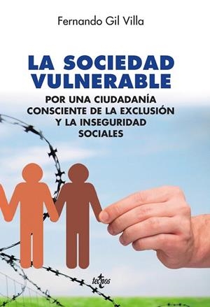SOCIEDAD VULNERABLE, LA | 9788430968701 | GIL VILLA, FERNANDO | Llibreria La Gralla | Librería online de Granollers