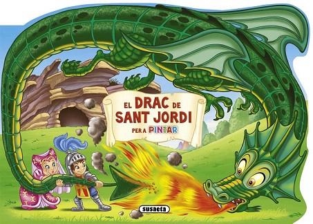 DRAC DE SANT JORDI PER A PINTAR, EL | 9788467737417 | EQUIPO SUSAETA | Llibreria La Gralla | Llibreria online de Granollers