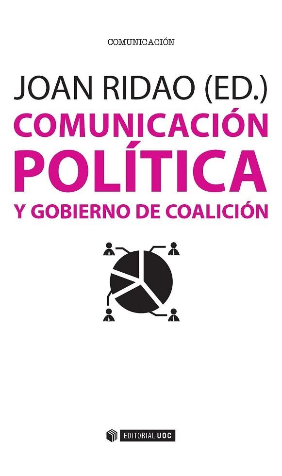 COMUNICACIÓN POLITICA Y GOBIERNO DE COALICION | 9788491161608 | RIAO, JOAN (ED) | Llibreria La Gralla | Librería online de Granollers