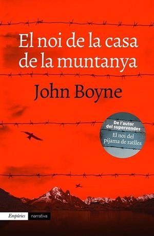 NOI DE LA CASA DE LA MUNTANYA, EL | 9788416367474 | BOYNE, JOHN | Llibreria La Gralla | Llibreria online de Granollers