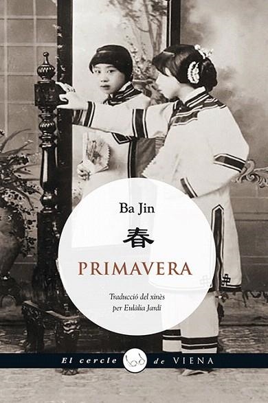 PRIMAVERA (SEGONA PART TRILOGIA CORRENTS TURBULENTS) | 9788483308820 | JIN, BA | Llibreria La Gralla | Llibreria online de Granollers