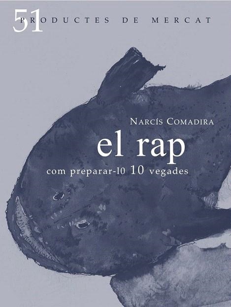 RAP COM PREPARAR-LO 10 VEGADES | 9788494487903 | COMADIRA, NARCIS | Llibreria La Gralla | Llibreria online de Granollers