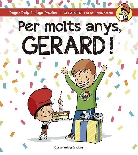 PER MOLTS ANYS GERARD! | 9788490344323 | ROIG, ROGER | Llibreria La Gralla | Llibreria online de Granollers