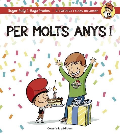 PER MOLTS ANYS! | 9788490344194 | ROIG, ROGER | Llibreria La Gralla | Librería online de Granollers