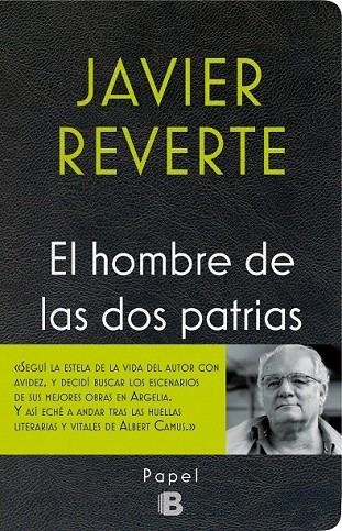 HOMBRE DE LAS DOS PATRIAS, EL | 9788466658591 | REVERTE, JAVIER | Llibreria La Gralla | Librería online de Granollers