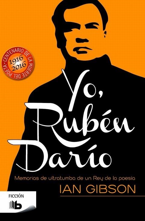 YO RUBEN DARIO | 9788490701997 | GIBSON, IAN | Llibreria La Gralla | Llibreria online de Granollers