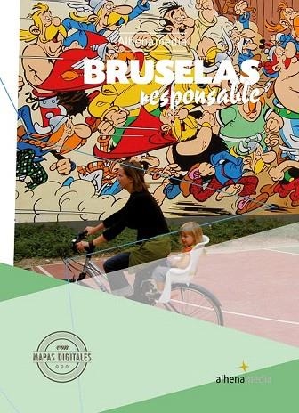 BRUSELAS RESPONSABLE 2016 | 9788416395132 | BASTART, JORDI | Llibreria La Gralla | Librería online de Granollers