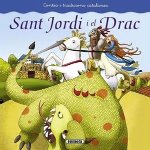 SANT JORDI I EL DRAC | 9788467740400 | ABAD, MÒNICA | Llibreria La Gralla | Llibreria online de Granollers