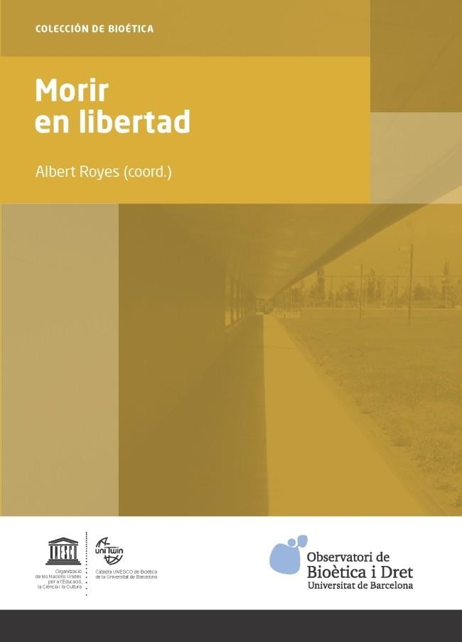 MORIR EN LIBERTAD | 9788447541409 | VARIOS AUTORES | Llibreria La Gralla | Librería online de Granollers
