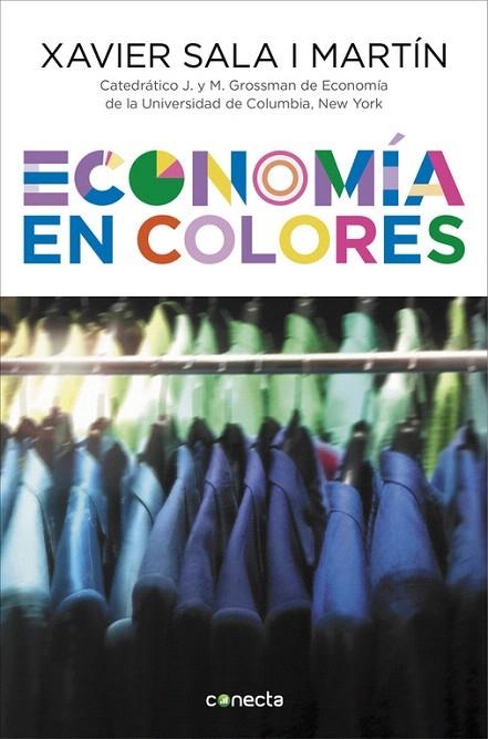 ECONOMIA EN COLORES | 9788416029716 | SALA I MARTIN, XAVIER | Llibreria La Gralla | Llibreria online de Granollers