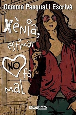 XENIA, ESTIMAR NO FA MAL | 9788448939274 | PAQUAL, GEMMA | Llibreria La Gralla | Librería online de Granollers