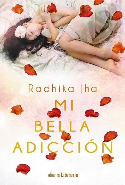 MI BELLA ADICCION | 9788491043300 | JHA, RADHIKA | Llibreria La Gralla | Llibreria online de Granollers