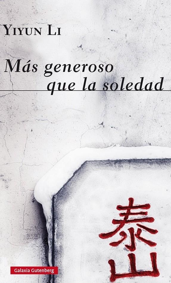 MÁS GENEROSO QUE LA SOLEDAD | 9788416495481 | LI, YIYUN | Llibreria La Gralla | Llibreria online de Granollers