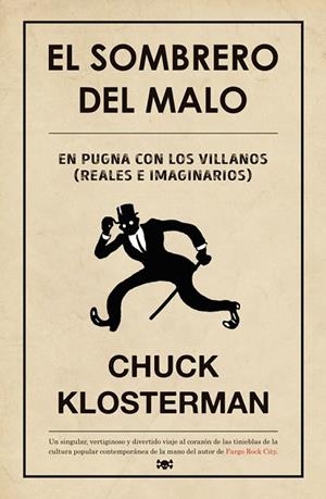 SOMBRERO DEL MALO, EL | 9788494458712 | KLOSTERMAN, CHUCK | Llibreria La Gralla | Librería online de Granollers