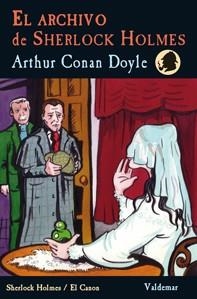 ARCHIVO DE SHERLOCK HOLMES, EL | 9788477028277 | DOYLE, ARTHUR CONAN | Llibreria La Gralla | Librería online de Granollers