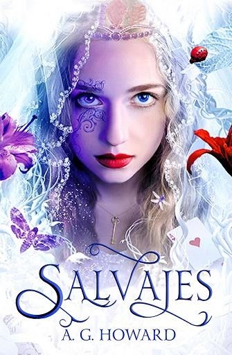 SALVAJES  | 9788416224319 | HOWARD, A.G. | Llibreria La Gralla | Llibreria online de Granollers